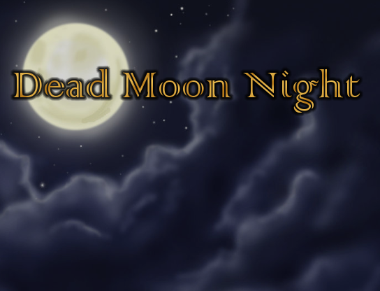 Dead Moon Night